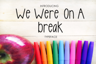We Were on a Break: A Script Amp Typeface for Casual Campaigns