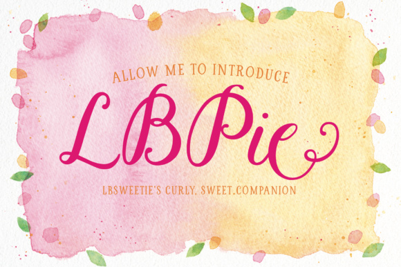 Why LBPie Is the Sweet Script Font for Editorial Design